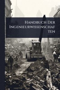 bokomslag Handbuch Der Ingenieurwissenschaften