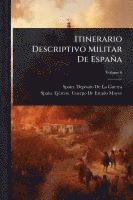 bokomslag Itinerario Descriptivo Militar De España