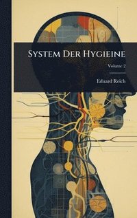 bokomslag System Der Hygieine