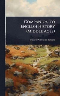 bokomslag Companion to English History (Middle Ages)