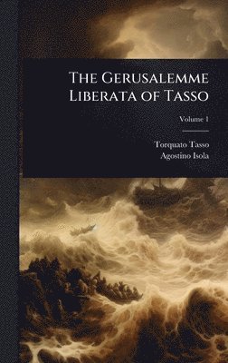 bokomslag Gerusalemme Liberata of Tasso