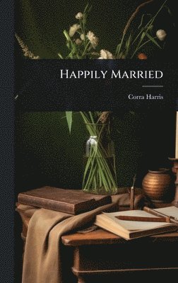 bokomslag Happily Married