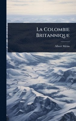 bokomslag Colombie Britannique