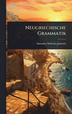 bokomslag Neugriechische Grammatik