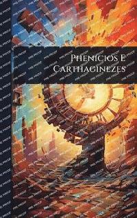 bokomslag Phenicios E Carthaginezes