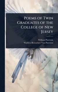 bokomslag Poems of Twin Graduates of the College of New Jersey