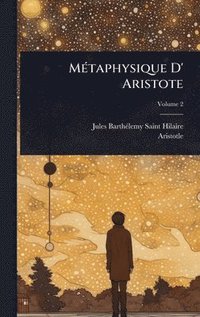 bokomslag MÃ(c)taphysique D' Aristote