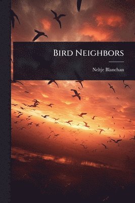 bokomslag Bird Neighbors