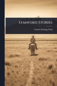 bokomslag Stanford Stories