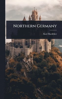 bokomslag Northern Germany
