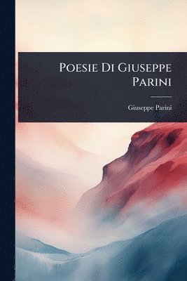 bokomslag Poesie Di Giuseppe Parini