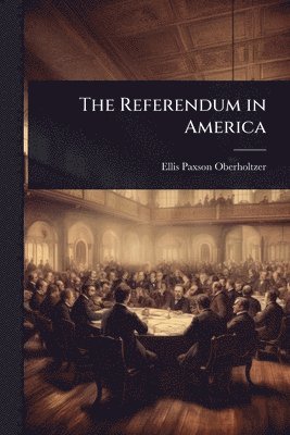 bokomslag The Referendum in America