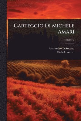 Carteggio Di Michele Amari
