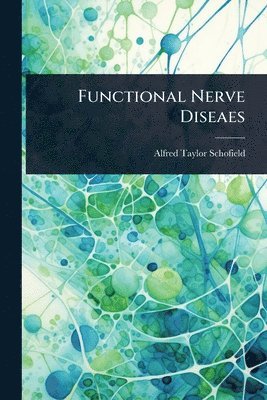 Functional Nerve Diseaes