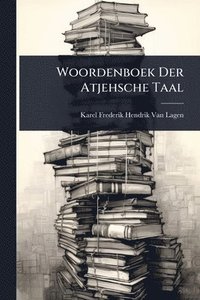 bokomslag Woordenboek Der Atjehsche Taal
