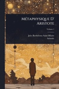 bokomslag MÃ(c)taphysique D' Aristote