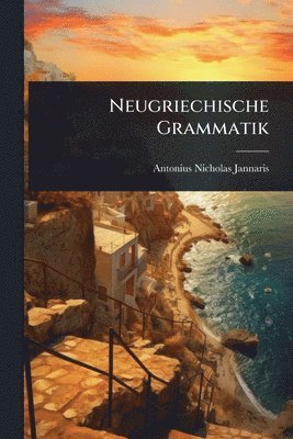 bokomslag Neugriechische Grammatik