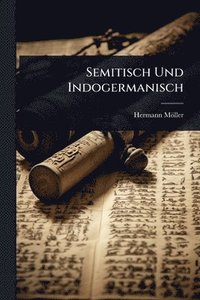 bokomslag Semitisch Und Indogermanisch