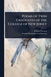 bokomslag Poems of Twin Graduates of the College of New Jersey