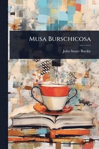 bokomslag Musa Burschicosa