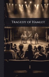 bokomslag Tragedy of Hamlet