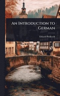 bokomslag An Introduction to German
