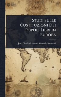 bokomslag Studi Sulle Costituzioni Dei Popoli Libri in Europa