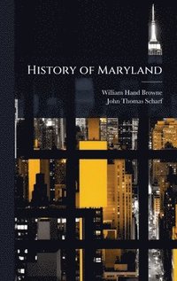 bokomslag History of Maryland