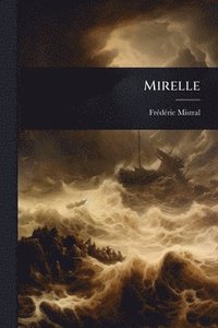 bokomslag Mirelle