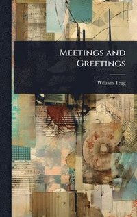 bokomslag Meetings and Greetings