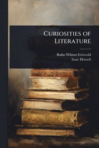 bokomslag Curiosities of Literature