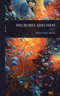 bokomslag Microbes and Men
