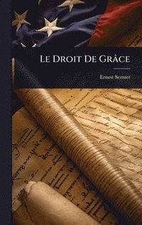 bokomslag Droit De Grâce