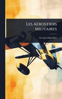 Les AÃ(c)rostiers Militaires