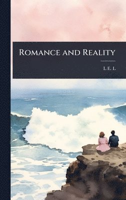 bokomslag Romance and Reality