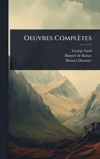 bokomslag Oeuvres Complètes