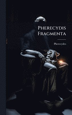 bokomslag Pherecydis Fragmenta