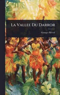 bokomslag Vallee Du Darror