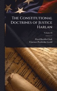 bokomslag Constitutional Doctrines of Justice Harlan