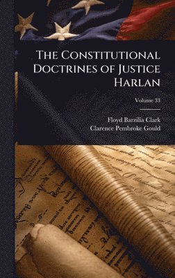 bokomslag Constitutional Doctrines of Justice Harlan