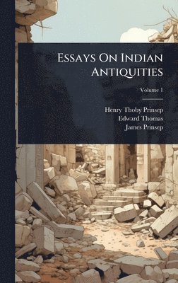 bokomslag Essays On Indian Antiquities