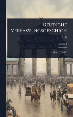 Georg Waitz - Deutsche Verfassungsgeschichte, Inbunden