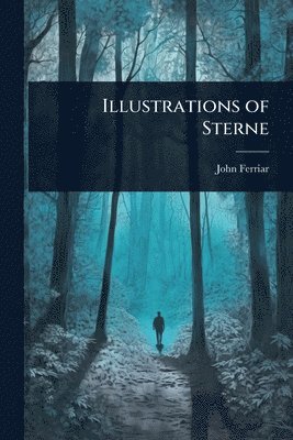 John Ferriar - Illustrations of Sterne, Häftad