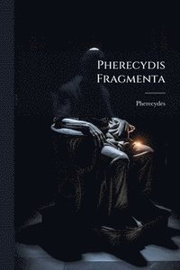 bokomslag Pherecydis Fragmenta