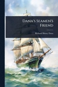bokomslag Dana's Seamen's Friend