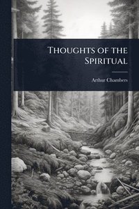 bokomslag Thoughts of the Spiritual
