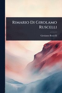 bokomslag Rimario Di Girolamo Ruscelli