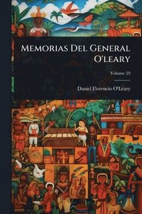 bokomslag Memorias Del General O'leary