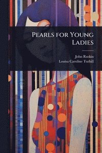 bokomslag Pearls for Young Ladies