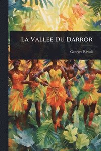 bokomslag Vallee Du Darror